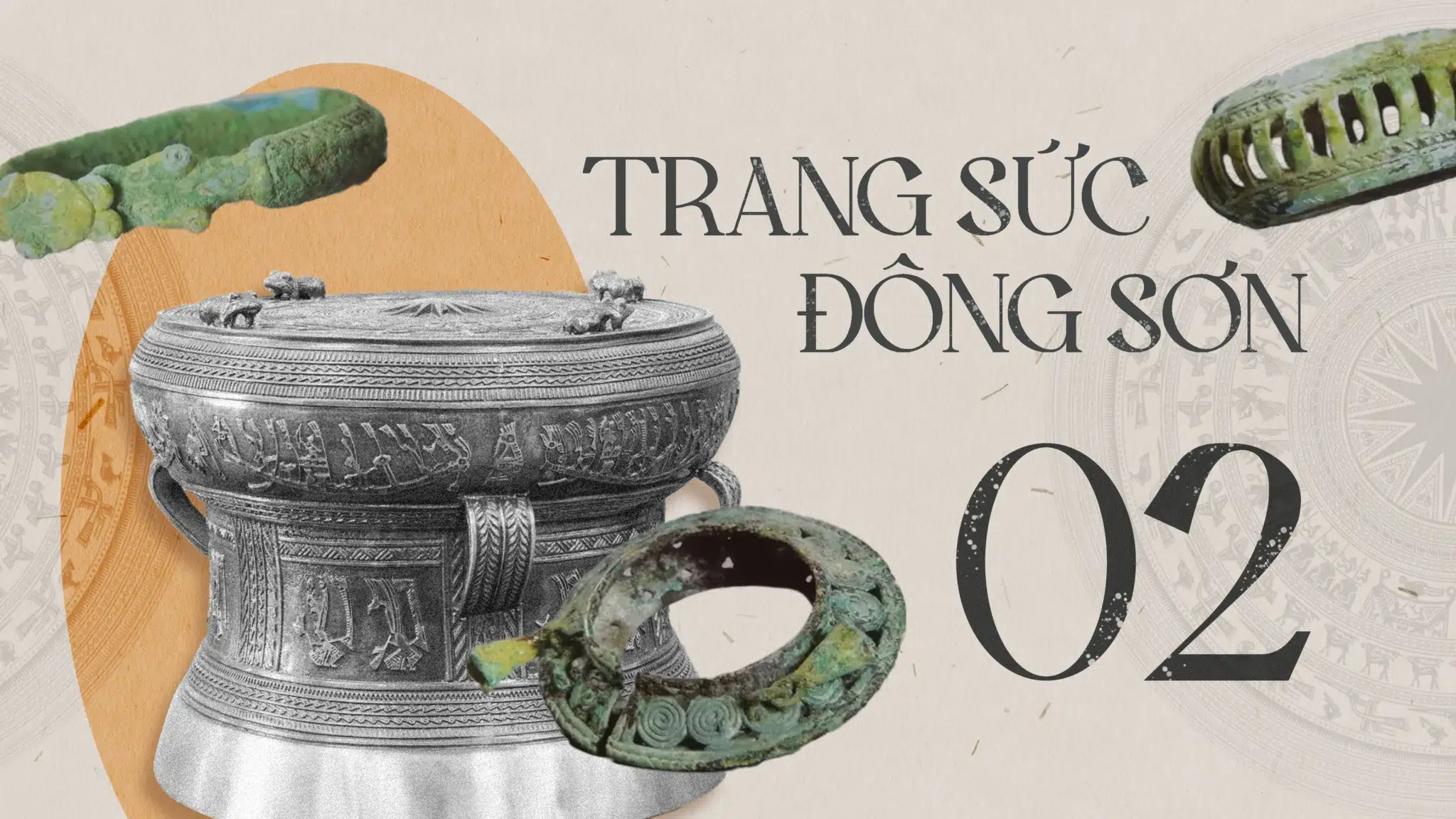 Trang sức Đông Sơn – Kỳ 2: Hàm súc như đồng thau