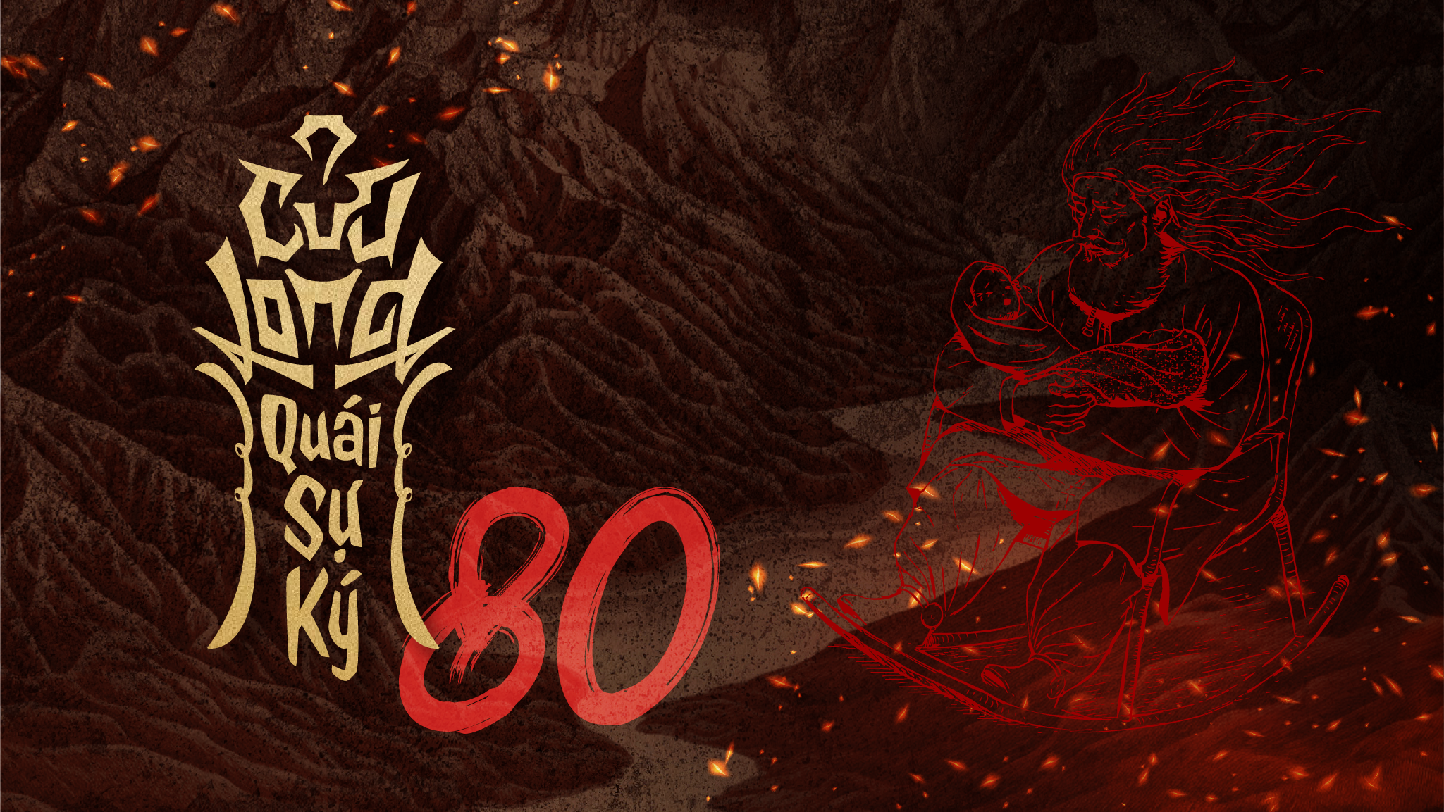 [Tiểu thuyết] Cửu Long Quái Sự Ký – Kỳ 80: Lời ru của cha