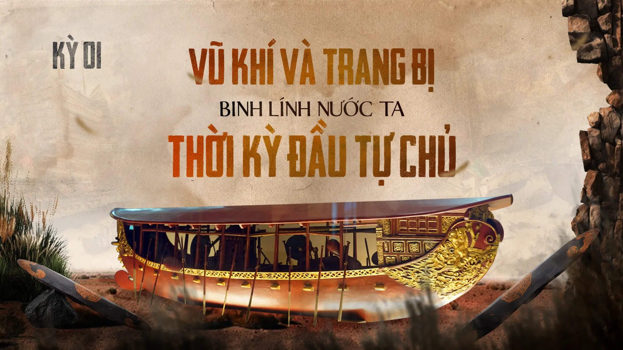 Vũ khí và trang bị binh lính nước ta thời kỳ đầu tự chủ – Kỳ 1
