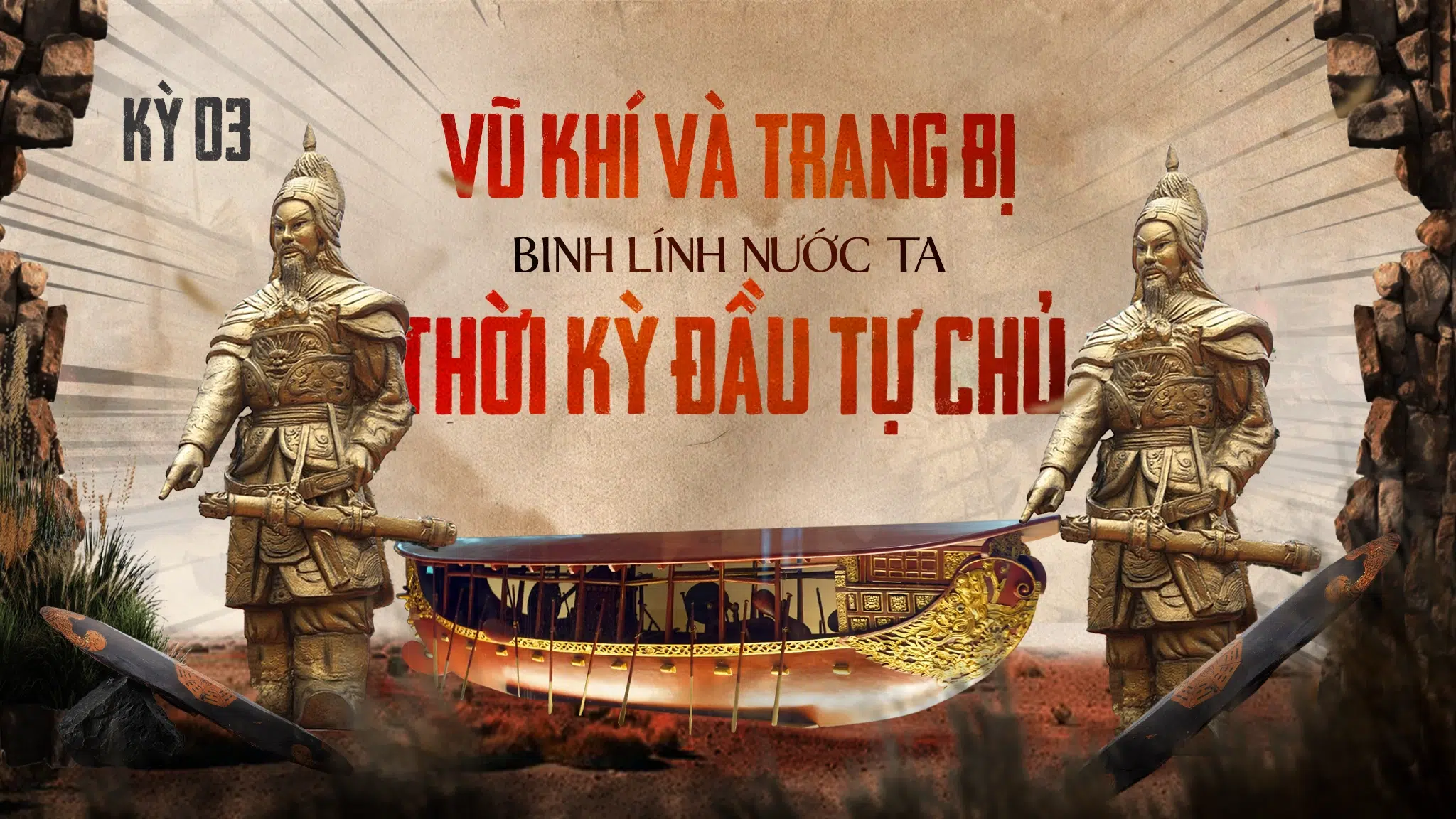 Vũ khí và trang bị binh lính nước ta thời kỳ đầu tự chủ – Kỳ 3